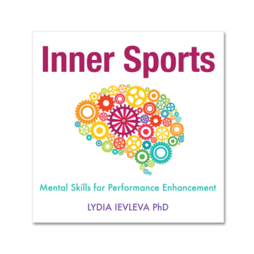 Inner Sports — Mental Skills for Performance Enhancement — Lydia Ievleva PhD (cover artwork)
